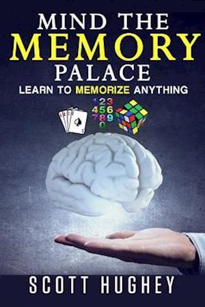 Mind the Memory Palace