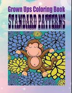 Grown Ups Coloring Book Standard Patterns Mandalas