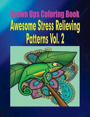 Grown Ups Coloring Book Awesome Stress Relieving Patterns Vol. 2 Mandalas