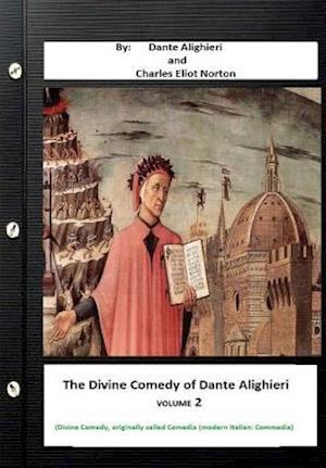 The Divine Comedy of Dante Alighieri. by