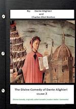 The Divine Comedy of Dante Alighieri. by