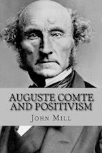 Auguste Comte and Positivism