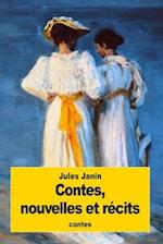 Contes, Nouvelles Et Recits