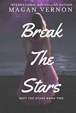 Break The Stars