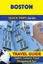 Boston Travel Guide (Quick Trips Series)