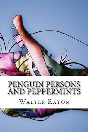 Penguin Persons and Peppermints