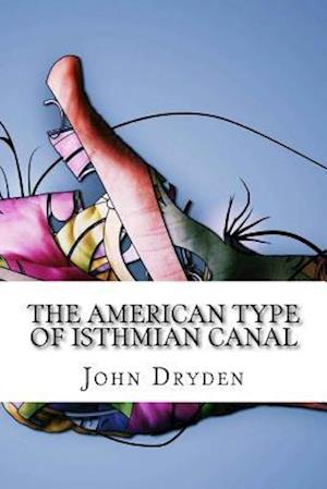 The American Type of Isthmian Canal