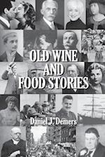 Old Wine and Food Stories