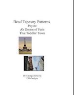 Bead Tapestry Patterns Peyote Ah Dream of Paris That Toddlin' Town