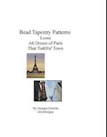 Bead Tapestry Patterns Loom Ah Dream of Paris That Toddlin' Town