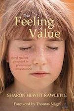 The Feeling of Value: Moral Realism Grounded in Phenomenal Consciousness 