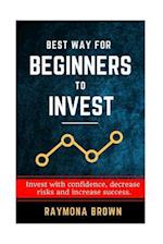 Best Way for Beginners to Invest