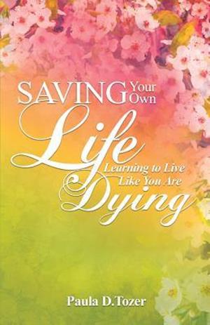 Saving Your Own Life