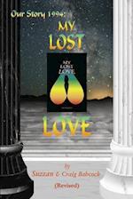 Our Story 1994: MY LOST LOVE 