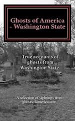 Ghosts of America - Washington State