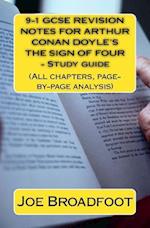 9-1 GCSE Revision Notes for Arthur Conan Doyle?s the Sign of Four - Study Guide