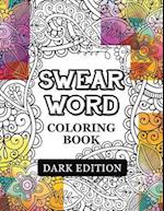 Swear Words Coloring Book Dark Edition
