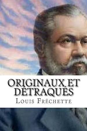 Originaux Et Detraques