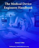 The Medical Device Engineers Handbook
