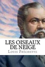 Les Oiseaux de Neige