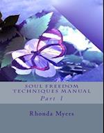 Soul Freedom Techniques Manual