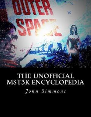 The Unofficial Mst3k Encyclopedia