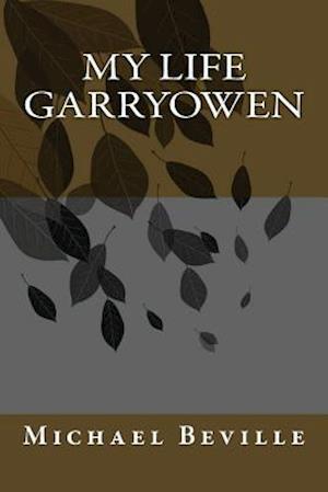 My Life Garryowen