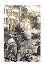 The New York City Draft Riots of 1863