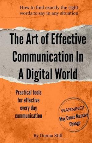 The Art of Effective Communication in a Digital World