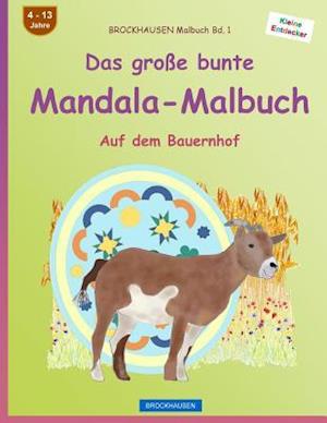 Brockhausen Malbuch Bd. 1 - Das Grosse Bunte Mandala-Malbuch