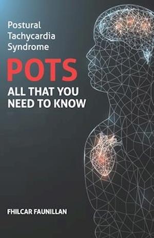 Postural Tachycardia Syndrome (Pots)