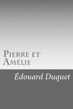 Pierre Et Amélie