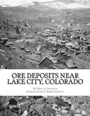 Ore Deposits Near Lake City, Colorado