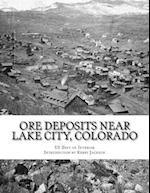 Ore Deposits Near Lake City, Colorado