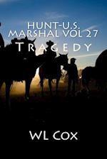 Hunt-U.S. Marshal Vol 27