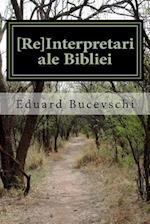 [re]interpretari Ale Bibliei