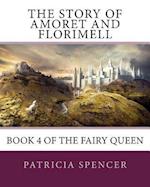 The Story of Amoret and Florimell