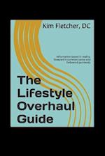 The Lifestyle Overhaul Guide