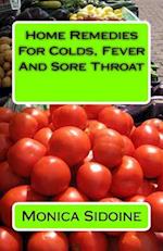 Home Remedies for Colds, Fever and Sore Throat