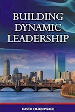 Building Dynamic Leadership