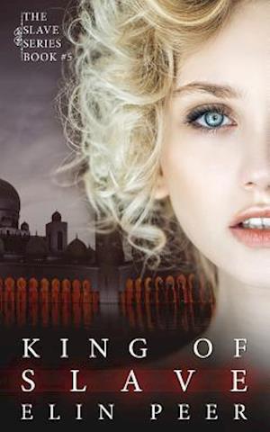 King of Slaves (Jenna's Story)