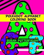 Polkadot Fun Alphabet Coloring Book