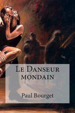 Le Danseur Mondain