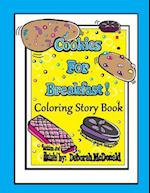 Cookies For Breakfast Coloring Story Book