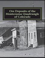 Ore Deposits of the Montezuma Quadrangle of Colorado