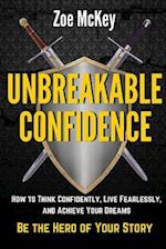 Unbreakable Confidence