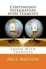 Continuous Integration with Teamcity