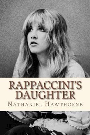 Rappccinis Daughter