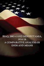 Iraq, 2003-4 and Mesopotamia, 1914-18