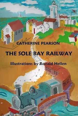 The Sole Bay Railway